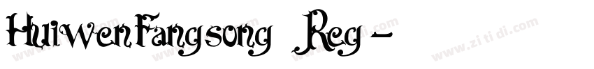 HuiwenFangsong   Reg字体转换
